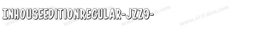InHouseEditionRegular-jzz9字体转换
