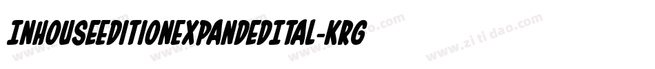 InHouseEditionExpandedItal-KrGy字体转换