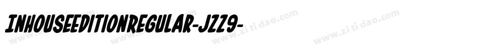 InHouseEditionRegular-jzz9字体转换