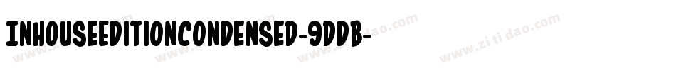 InHouseEditionCondensed-9DDB字体转换