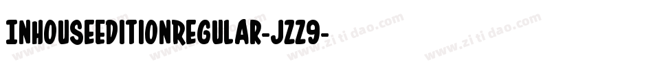 InHouseEditionRegular-jzz9字体转换