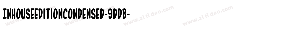 InHouseEditionCondensed-9DDB字体转换
