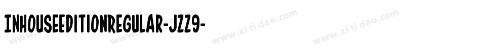 InHouseEditionRegular-jzz9字体转换