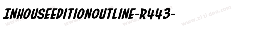 InHouseEditionOutline-R443字体转换