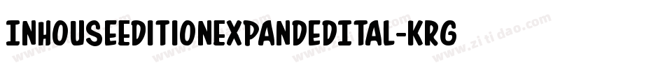 InHouseEditionExpandedItal-KrGy字体转换