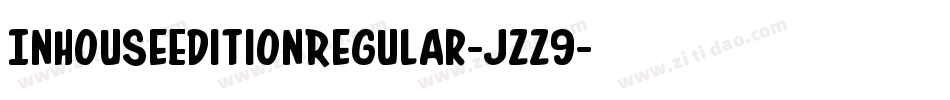 InHouseEditionRegular-jzz9字体转换