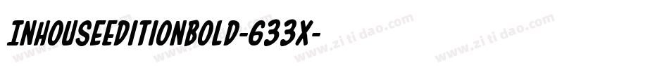 InHouseEditionBold-633x字体转换