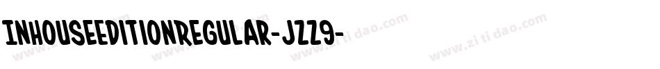 InHouseEditionRegular-jzz9字体转换