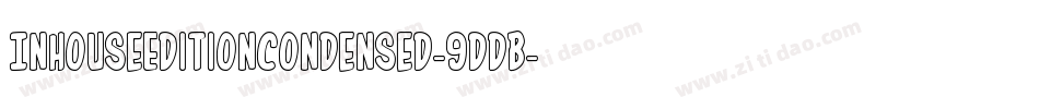 InHouseEditionCondensed-9DDB字体转换