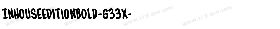 InHouseEditionBold-633x字体转换