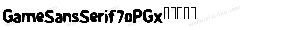 GameSansSerif7-oPGx字体转换