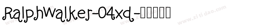 RalphWalker-04xd字体转换