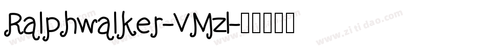 Ralphwalker-VMzl字体转换