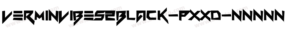 VerminVibes2Black-Pxxd字体转换