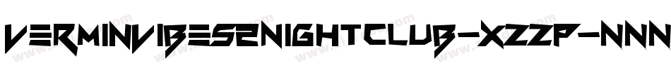 VerminVibes2Nightclub-XzzP字体转换