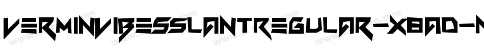 VerminVibesSlantRegular-X8Ad字体转换 VerminVibesSlantRegular-X8Ad字体转换