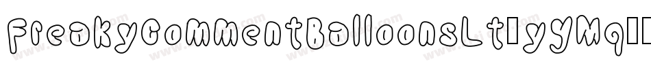 FreakyCommentBalloonsLt-yYMq字体转换