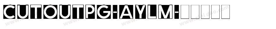 CutOutPg-ayLm字体转换