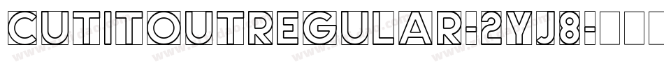 CutItOutRegular-2yJ8字体转换