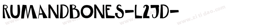 RumAndBones-l2jd字体转换 RumAndBones-l2jd字体转换