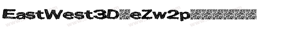 EastWest3D-eZw2p字体转换
