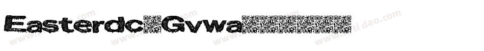 Easterdc-Gvwa字体转换