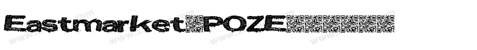 Eastmarket-POZE字体转换