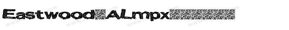 Eastwood-ALmpx字体转换