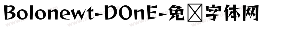 Bolonewt-DOnE字体转换