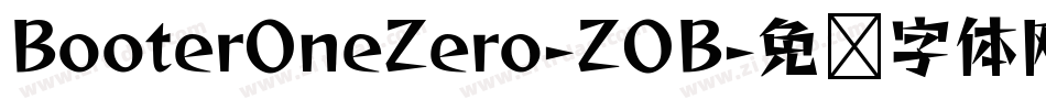 BooterOneZero-ZOB字体转换