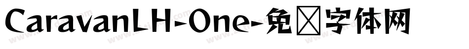 CaravanLH-One字体转换
