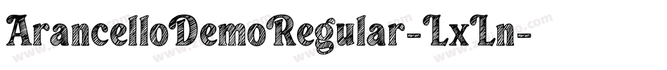 ArancelloDemoRegular-LxLn字体转换