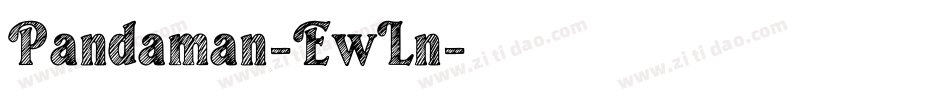 Pandaman-EwLn字体转换