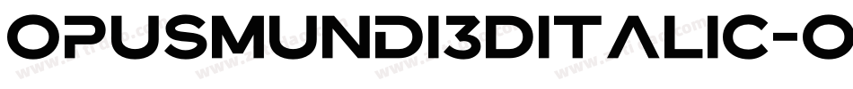 OpusMundi3DItalic-O0no字体转换