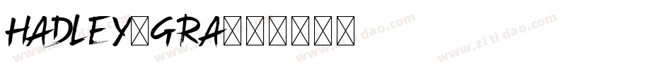 Hadley-GrA字体转换