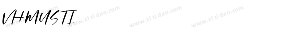VHMUSTI字体转换