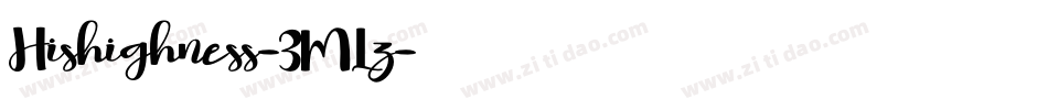 Hishighness-3MLz字体转换 Hishighness-3MLz字体转换