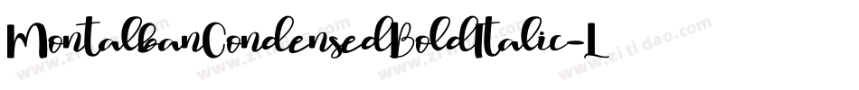 MontalbanCondensedBoldItalic-L9lZ字体转换