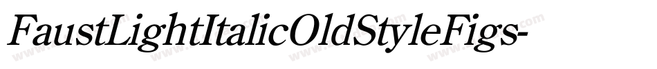 FaustLightItalicOldStyleFigs字体转换