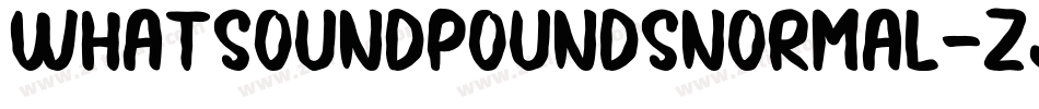 Whatsoundpoundsnormal-zJza字体转换