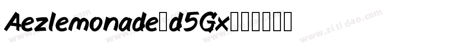 Aezlemonade-d5Gx字体转换