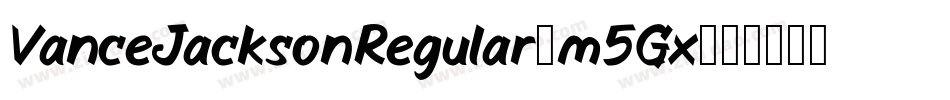 VanceJacksonRegular-m5Gx字体转换