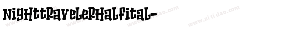 nighttravelerhalfital字体转换