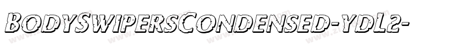 BodySwipersCondensed-ydL2字体转换 BodySwipersCondensed-ydL2字体转换