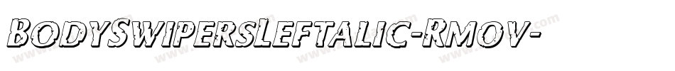 BodySwipersLeftalic-Rm0v字体转换