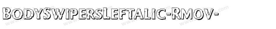 BodySwipersLeftalic-Rm0v字体转换