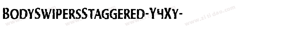 BodySwipersStaggered-Y4Xy字体转换