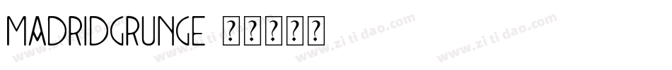 MadridGrunge字体转换