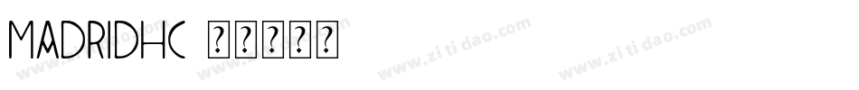 MadridHC字体转换
