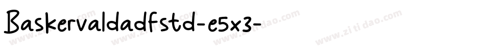 Baskervaldadfstd-e5x3字体转换